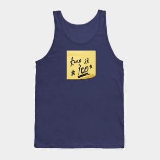 Keep it 100 Tank Top